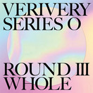 VERIVERY - SERIES O ROUND 3: WHOLE (1ST FULL ALBUM)