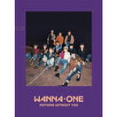 WANNA ONE - 1-1=0 NOTHING WITHOUT YOU (1ST MINI ALBUM PREQUEL REPACKAGE)