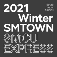 GINJO, IMLAY, RAIDEN - 2021 WINTER SMTOWN: SMCU EXRPESS (GINJO, IMLAY, RAIDEN)
