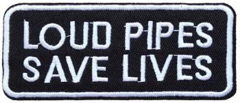 Loud pipes save lives hihamerkki silitettävä