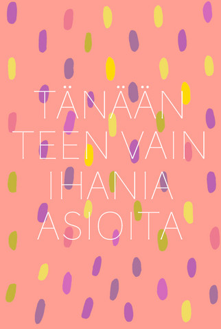 Ihania asioita-postcard