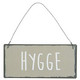 Metal sign Hygge