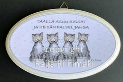 Ovikyltti kissan palvelijat, 4 kissaa
