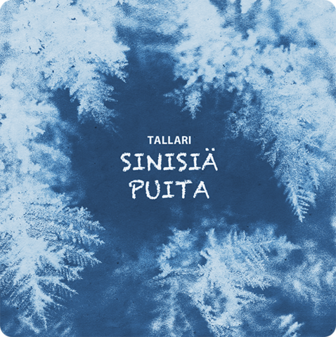 Tallari: Sinisiä puita
