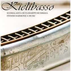 Kielibasso: Finnish Harmonica Music