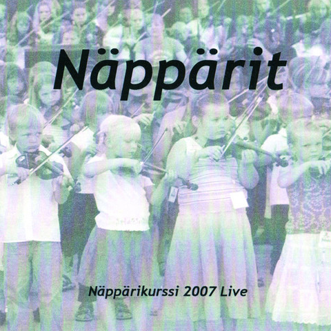 Näppärit: Näppärikurssi 2007 Live