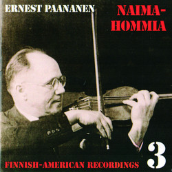 Ernest Paananen: Naimahommia. Finnish-American recordings 3