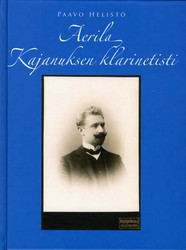 Aerila, Kajanuksen klarinetisti