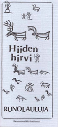 Hiiden hirvi, runolauluja