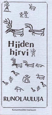 Hiiden hirvi, runolauluja