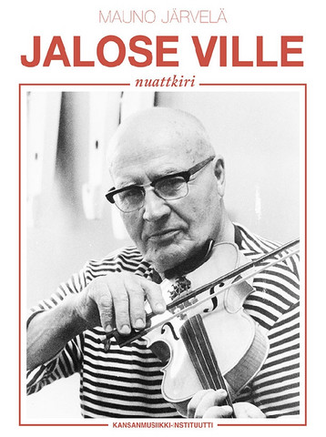 Jalose Ville nuattkiri - The Fiddle Tunes of Viljo Jalonen
