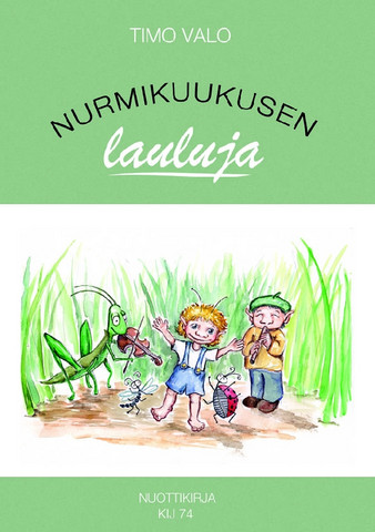 Timo Valo: Nurmikuukusen lauluja -sheet music