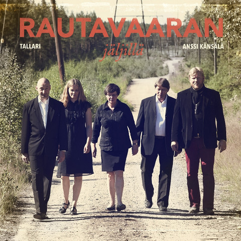Tallari & Anssi Känsälä: Rautavaaran jäljillä