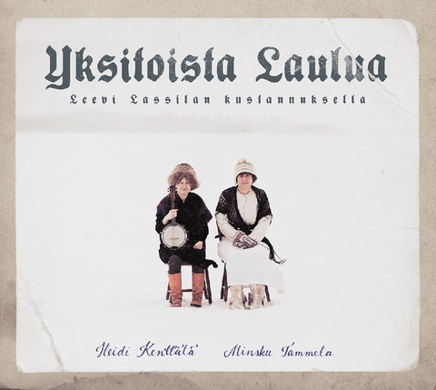Heidi Kenttälä & Minsku Tammela: Yksitoista laulua Leevi Lassilan kustannuksella