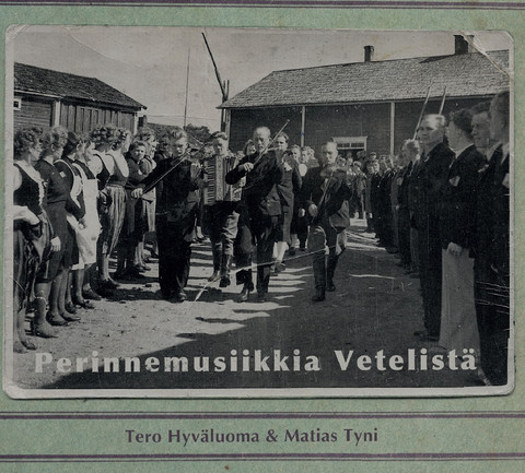 Tero Hyväluoma & Matias Tyni: Perinnemusiikkia Vetelistä