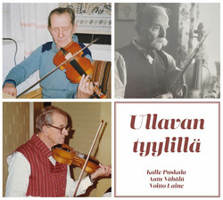 Ullavan tyylillä, Kalle Puskala, Aatu Vähälä, Voitto Laine