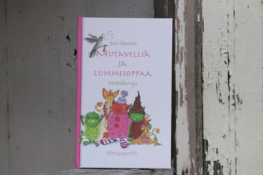 Mutavelliä ja lummesoppaa -metsäloruja, Sari Kanala