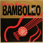 Gipsy Kings: Bamboleo - The Arthur Baker Remixes
