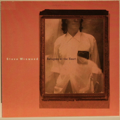 Winwood Steve: Refugees Of The Heart