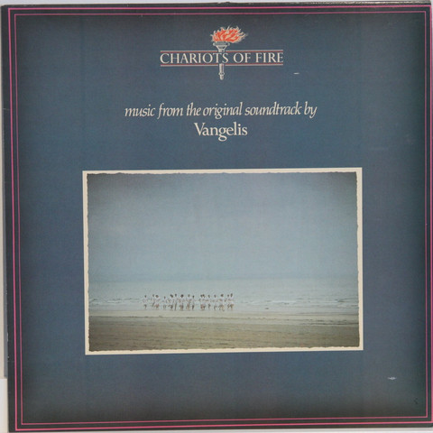 Chariots of Fire, Music From The Original Soundtrack by Vangelis