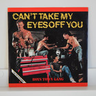 Boys Town Gang: Can’t Take My Eyes Off You