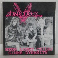 Sharonees: Neon Light Child / Gimme Dynamite