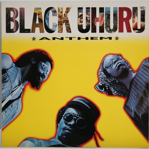 Black Uhuru: Anthem