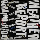 Weather Report: Domino Theory