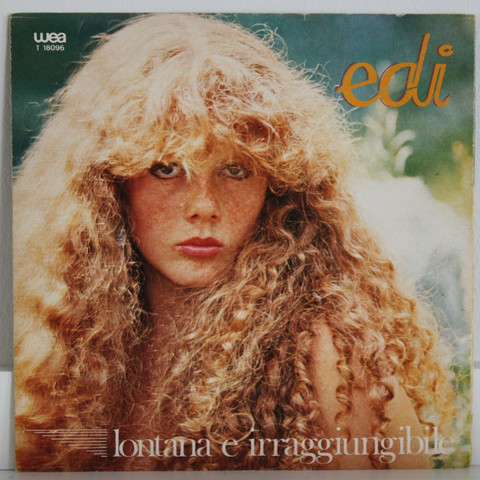 Edi: Lontana e irraggiungibile