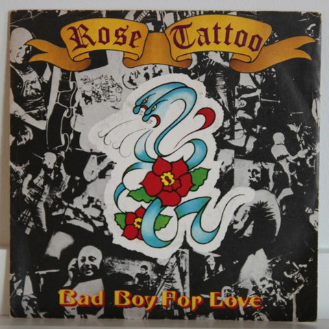 Rose Tattoo: Bad Boy For Love