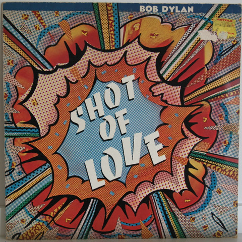 Dylan Bob: Shot Of Love