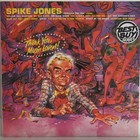 Spike Jones And His City Slickers: Thank You, Music Lovers!	