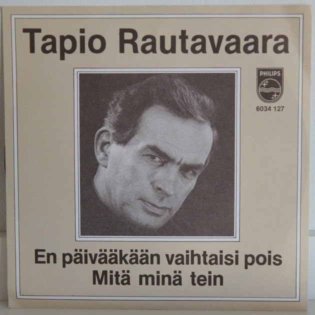 Rautavaara Tapio: En päivääkään vaihtaisi pois - Leka Records