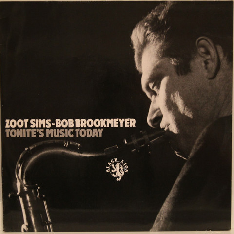 Zoot Sims, Bob Brookmeyer: Tonite's Music Today
