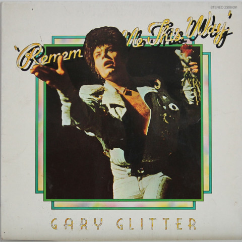 Glitter Gary: Remember Me This Way