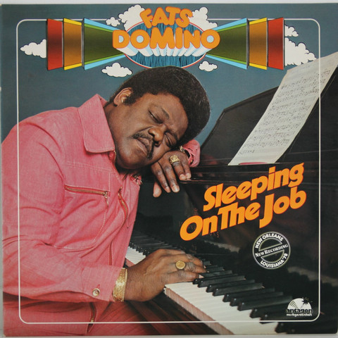 Fats Domino: Sleeping On The Job