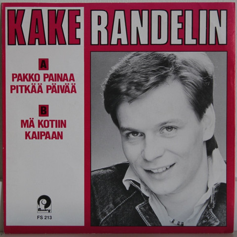Randelin Kake: Pakko painaa pitkää päivää