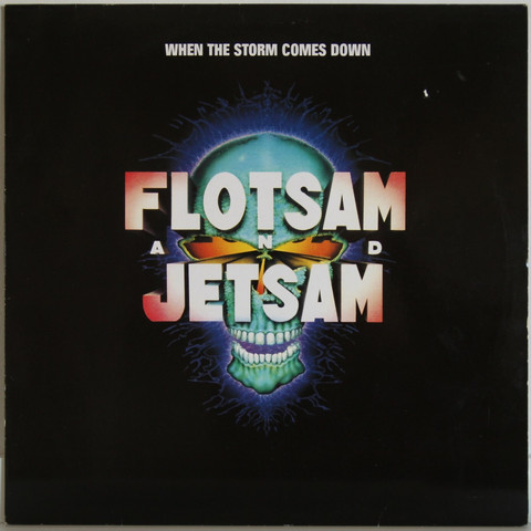 Flotsam And Jetsam: When The Storm Comes Down