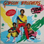 Gibson Brothers: Cuba