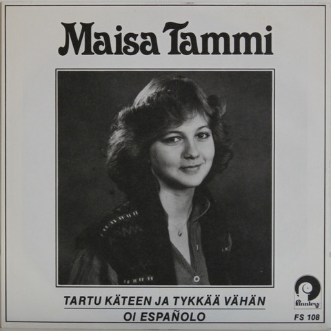 Tammi Maisa: Tartu käteen ja tykkää vähän