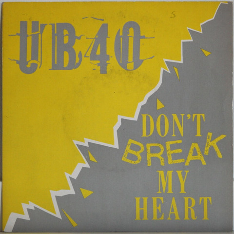 UB40: Don’t Break My Heart