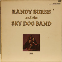 Burns Randy And The Sky Dog Band