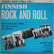 Various: Finnish Rock'n'Roll Vol. I