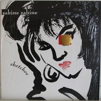 Sabine Sabine: Sketches