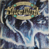Blue Mink: Real Mink