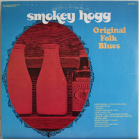 Hogg Smokey: Original Folk Blues