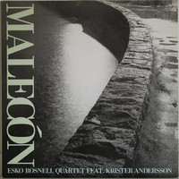 Esko Rosnell Quartet Feat. Krister Andersson: Malecon