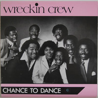 Wreckin Crew: Chance To Dance