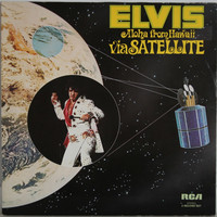 Presley Elvis: Aloha From Hawaii Via Satellite
