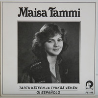 Tammi Maisa: Tartu käteen ja tykkää vähän